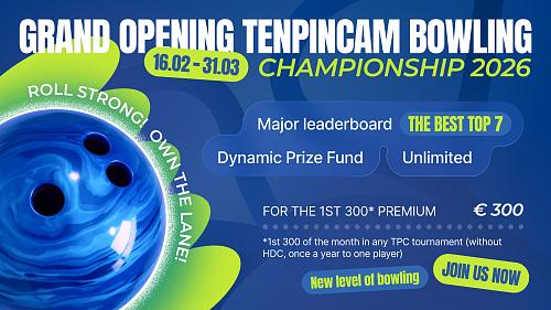 GRAND OPENING TenPinCam Bowling Championship 2026