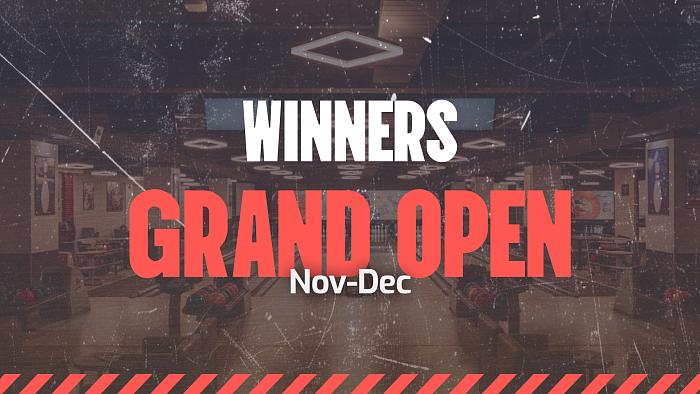 Winners Nov-Dec GRAND OPEN